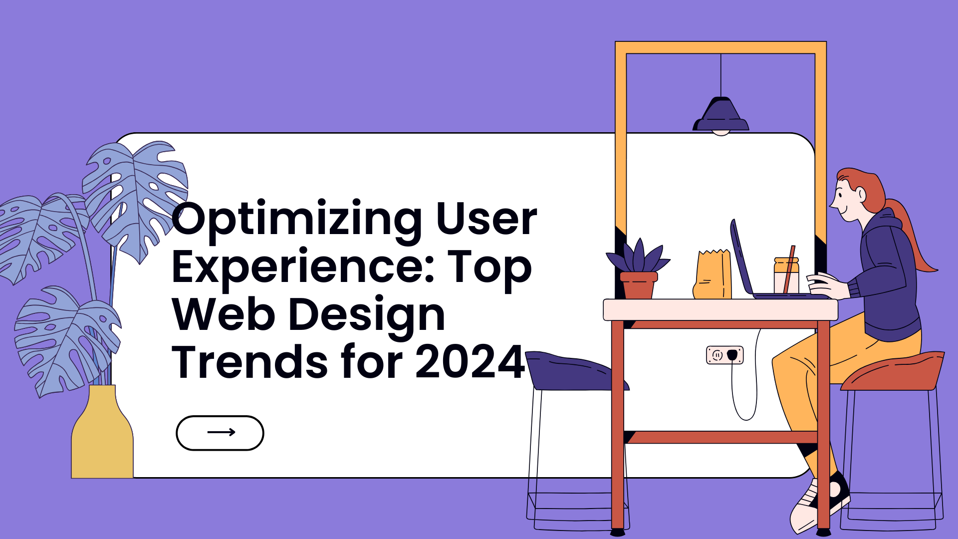 CodeOptix - Optimizing User Experience: Top Web Design Trends for 2024